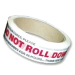 DO NOT ROLL DOWN TAPE